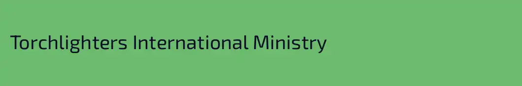 Torchlighters International Ministry